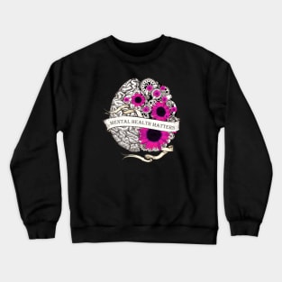 Brain Floral, Mental Health Matters 8 Crewneck Sweatshirt